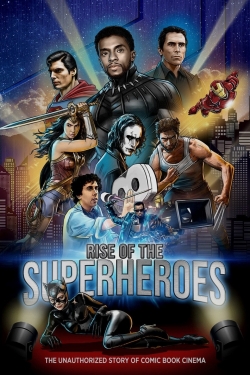 Rise of the Superheroes free movies