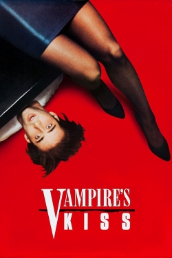 Vampire's Kiss free movies