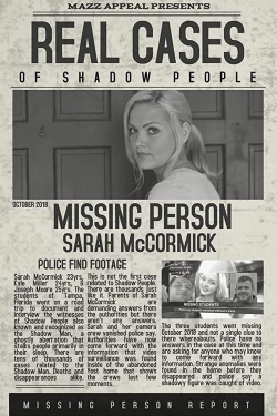 Real Cases of Shadow People: The Sarah McCormick Story free movies