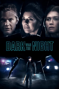 Dark Was the Night free movies