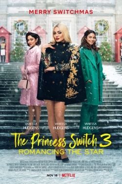 The Princess Switch 3: Romancing the Star free movies
