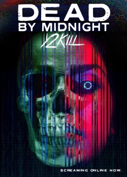 Dead by Midnight (Y2Kill) free movies