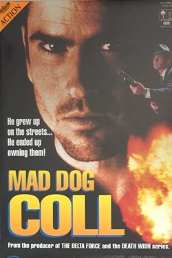 Mad Dog Coll free movies