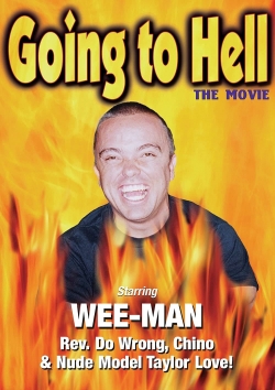 Going to Hell: The Movie free movies