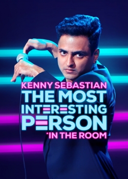 Kenny Sebastian: The Most Interesting Person in the Room free movies