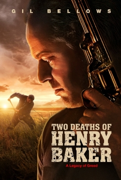 Two Deaths of Henry Baker free movies