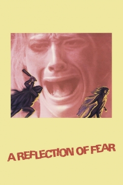 A Reflection of Fear free movies