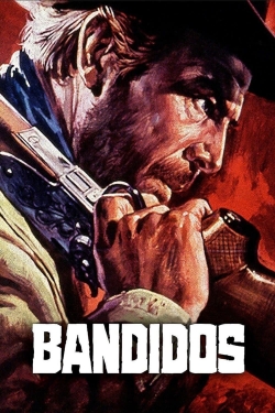Bandidos free movies