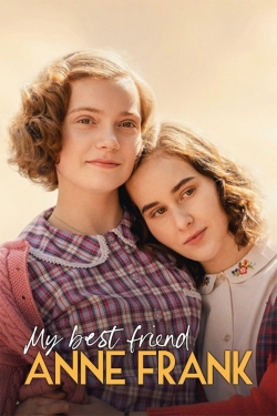 My Best Friend Anne Frank free movies