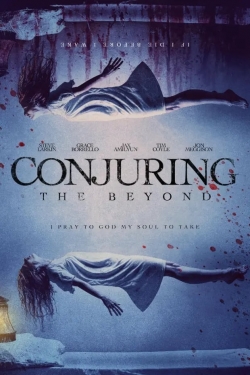 Conjuring The Beyond free movies