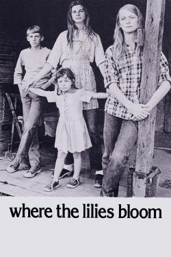 Where the Lilies Bloom free movies