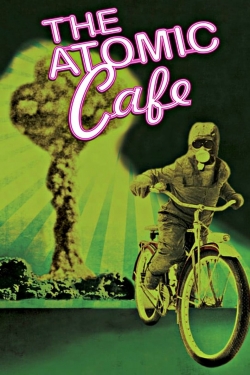 The Atomic Cafe free movies