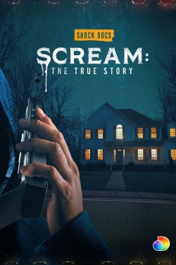 Scream: The True Story free movies