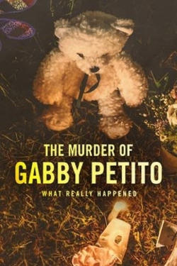 The Murder of Gabby Petito: What Really Happened free movies