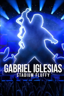 Gabriel Iglesias: Stadium Fluffy free movies