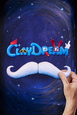 Claydream free movies