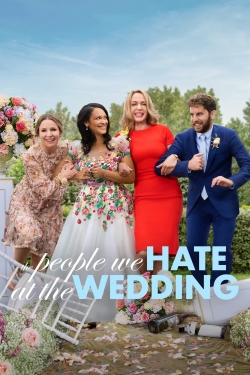 The People We Hate at the Wedding free movies