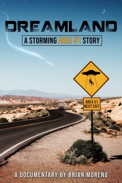 Dreamland: A Storming Area 51 Story free movies