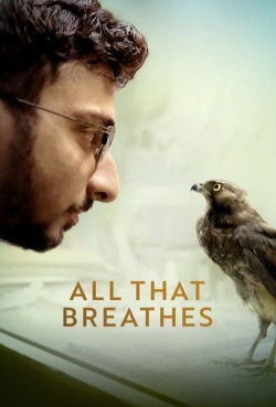 All That Breathes free movies