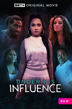 Under His Influence free movies