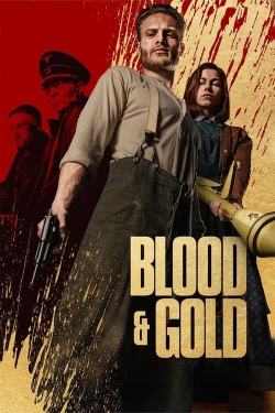 Blood & Gold free movies