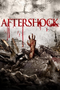 Aftershock free movies