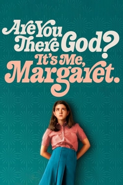 Are You There God? It's Me, Margaret. free movies