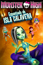 Monster High: Espantada de Isla Calavera free movies