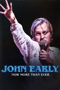 John Early: Now More Than Ever free movies