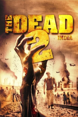 The Dead 2: India free movies