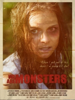 We Are Monsters free movies