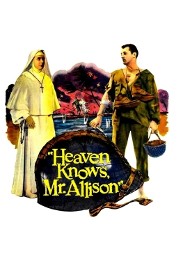 Heaven Knows, Mr. Allison free movies