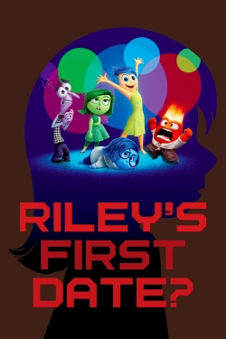 Riley's First Date? free movies