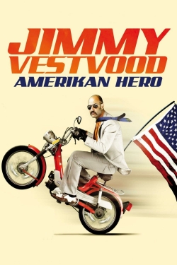 Jimmy Vestvood: Amerikan Hero free movies