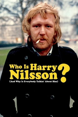 Who Is Harry Nilsson (And Why Is Everybody Talkin' About Him?) free movies