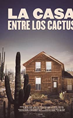 La casa entre los cactus free movies