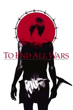 To End All Wars free movies