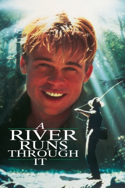 A River Runs Through It free movies