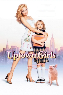 Uptown Girls free movies