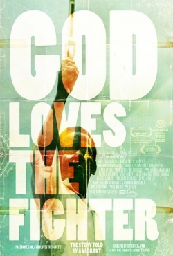 God Loves The Fighter free movies