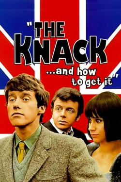 The Knack... and How to Get It free movies