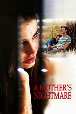A Mother's Nightmare free movies