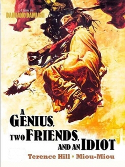 A Genius, Two Friends, and an Idiot free movies
