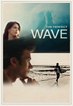 The Perfect Wave free movies