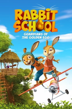 Rabbit School: Guardians of the Golden Egg free movies