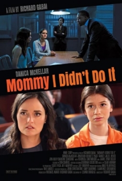 Mommy I Didn't Do It free movies