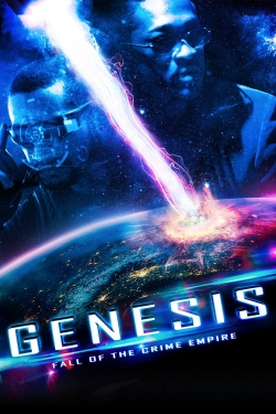 Genesis: Fall of the Crime Empire free movies