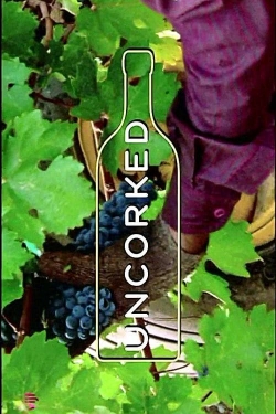 Uncorked free movies