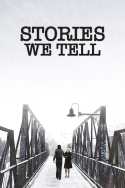 Stories We Tell free movies