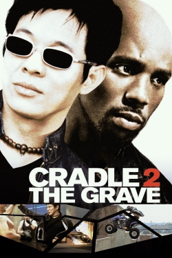 Cradle 2 the Grave free movies